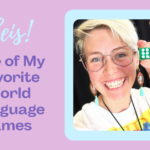 Favorite Game for World Language Classrooms