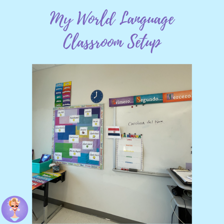 My World Language Classroom Setup