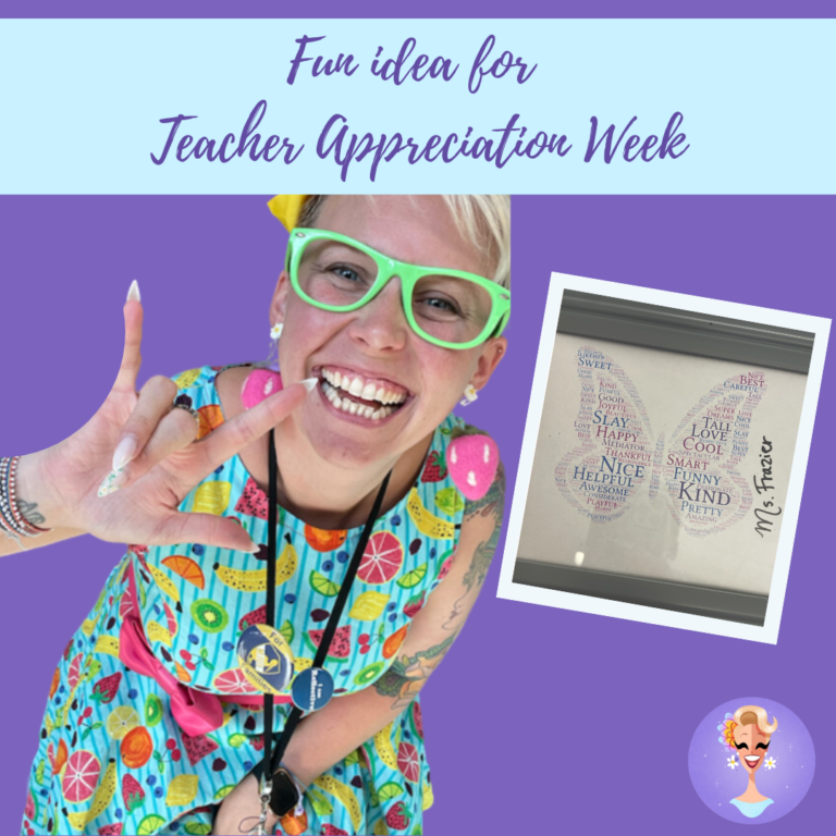 Fun idea for Teacher Appreciation Week